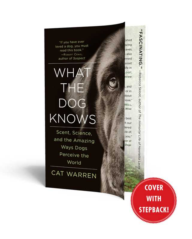 What the Dog Knows by Cat Warren
