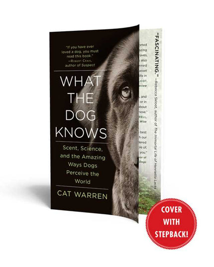 What the Dog Knows by Cat Warren