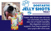Dogtastic Jelly Shots & Molds
