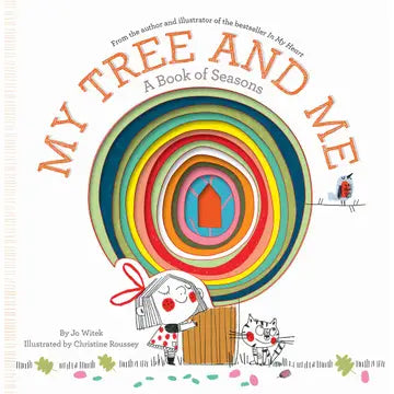 My Tree and Me: A Book of Seasons