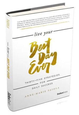 Live Your best Day Ever: 35 Strategies For Daily Success - Book